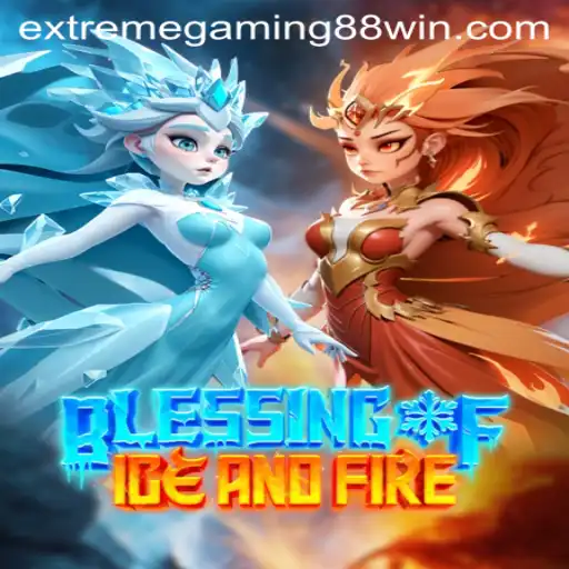 Blessing of Ice and Fire: The Ultimate Guide for ExtremeGaming88